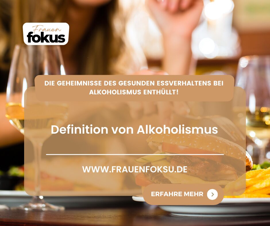 Definition von Alkoholismus